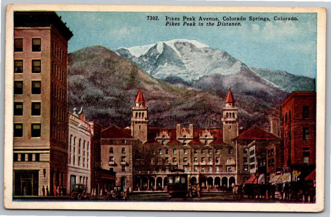 1910s Antlers Hotel & Pikes Peak Avenue Colorado Springs Postcard
