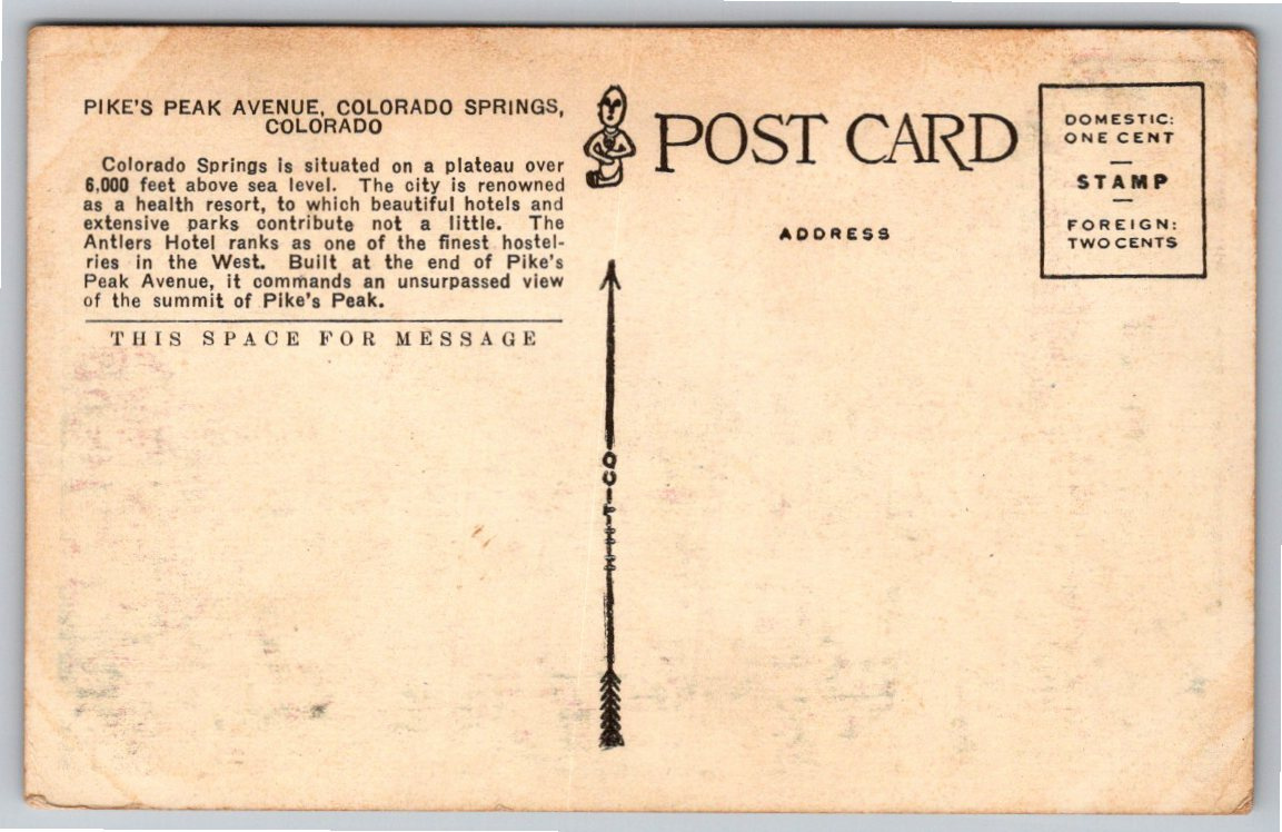 1910s Antlers Hotel & Pikes Peak Avenue Colorado Springs Postcard - Back / Reverse View