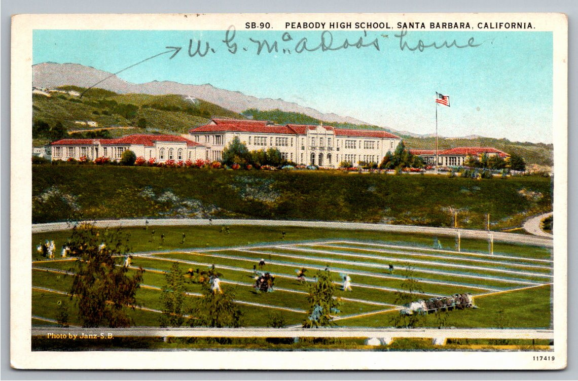 1920s Santa Barbara Peabody High School & McAdoo Home Vintage