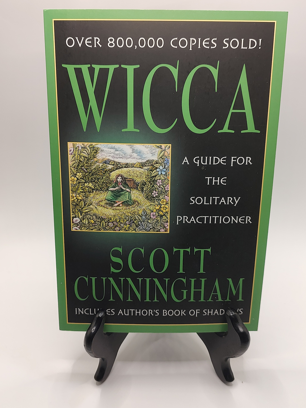 Wicca: A Guide for the Solitary Practitioner Scott Cunningham