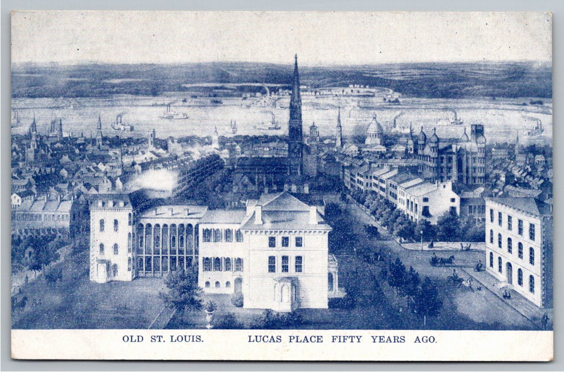 Vintage St. Louis Postcard: Old Lucas Place & River Steamboats