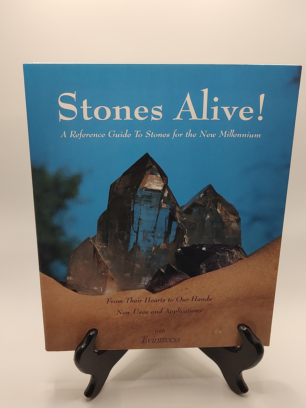 Stones Alive! Reference Guide: New Millennium Crystal Healing