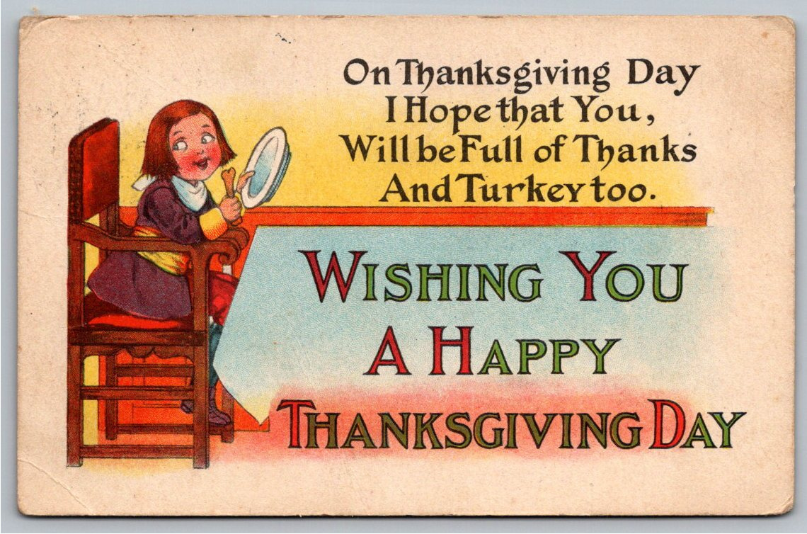 1915 Thanksgiving Postcard: Child Eating Turkey, Excelsior