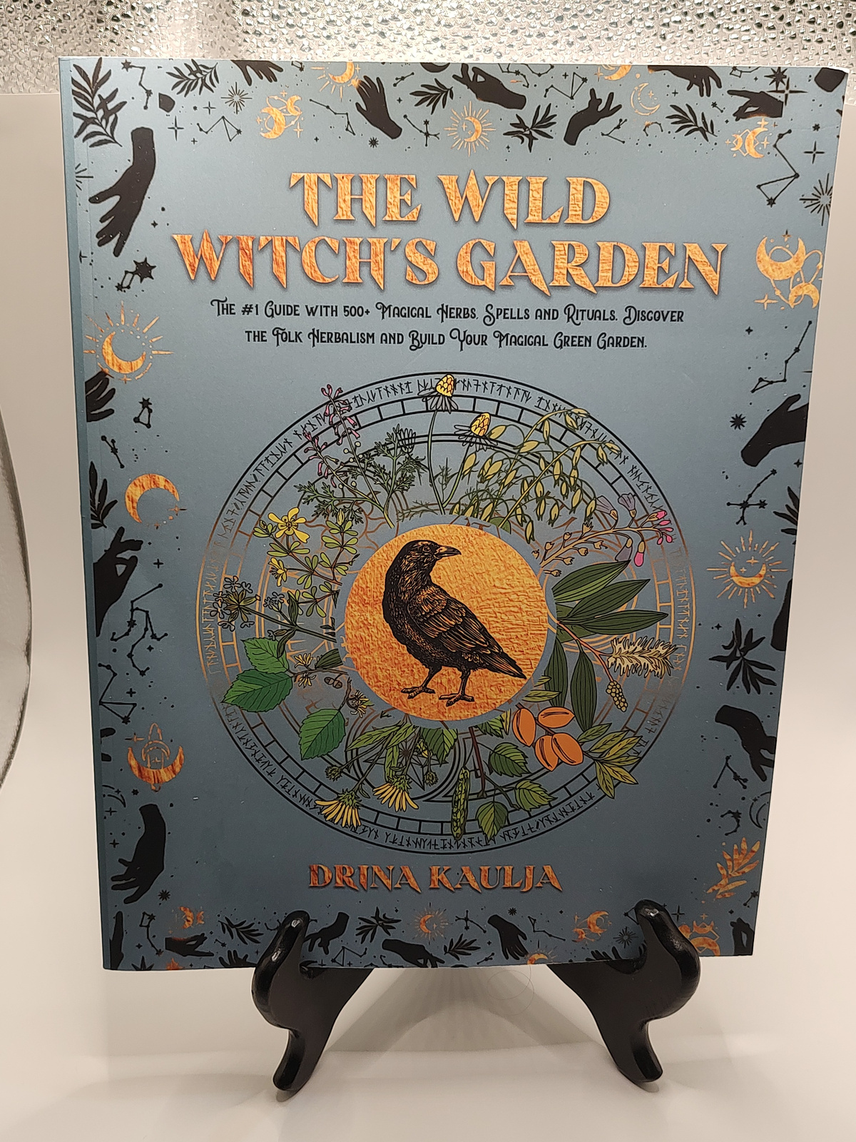 The Wild Witch's Garden: A Guide to Folk Herbalism & Spells